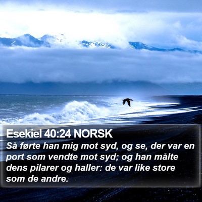Esekiel 40:24 NORSK Bible Verse Image