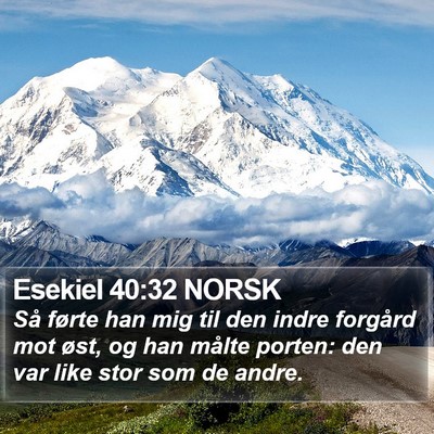 Esekiel 40:32 NORSK Bible Verse Image