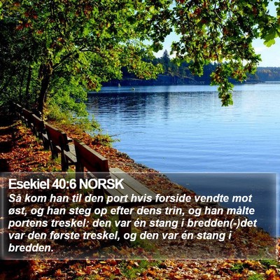 Esekiel 40:6 NORSK Bible Verse Image