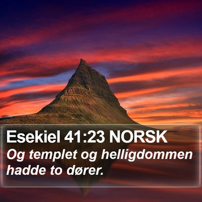 Esekiel 41:23 NORSK Bible Verse Image