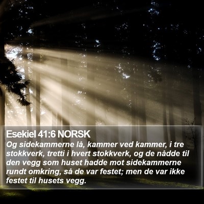 Esekiel 41:6 NORSK Bible Verse Image