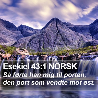 Esekiel 43:1 NORSK Bible Verse Image