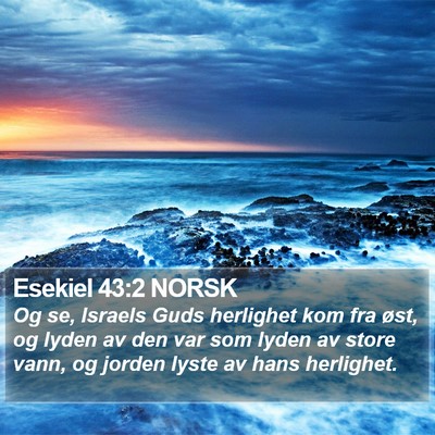 Esekiel 43:2 NORSK Bible Verse Image