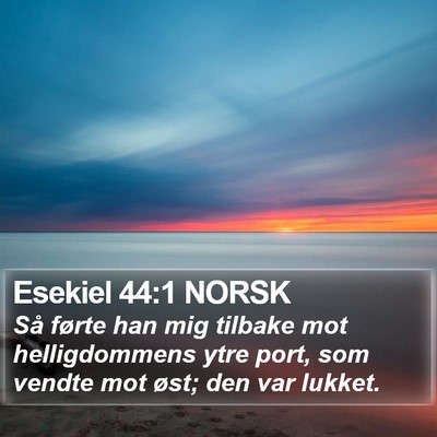 Esekiel 44:1 NORSK Bible Verse Image