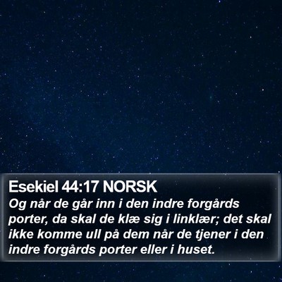 Esekiel 44:17 NORSK Bible Verse Image