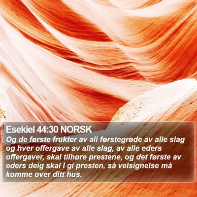 Esekiel 44:30 NORSK Bible Verse Image