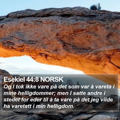 Esekiel 44:8 NORSK Bible Verse Image