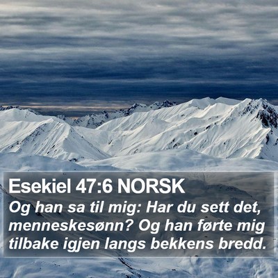 Esekiel 47:6 NORSK Bible Verse Image