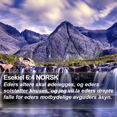 Esekiel 6:4 NORSK Bible Verse Image
