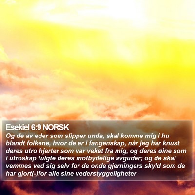 Esekiel 6:9 NORSK Bible Verse Image