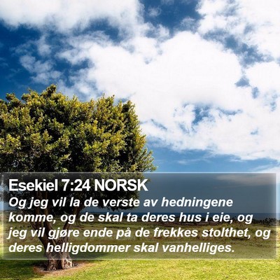 Esekiel 7:24 NORSK Bible Verse Image