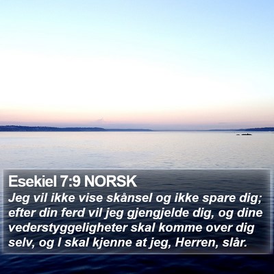 Esekiel 7:9 NORSK Bible Verse Image