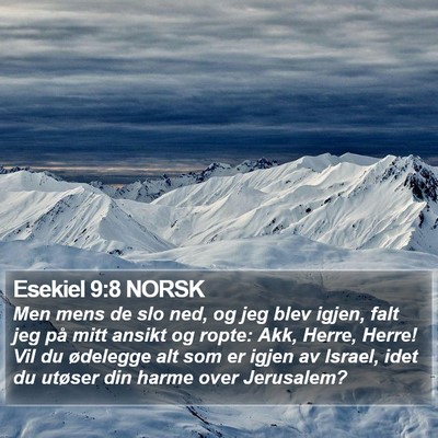 Esekiel 9:8 NORSK Bible Verse Image