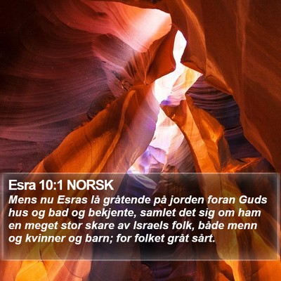 Esra 10:1 NORSK Bible Verse Image