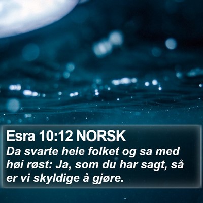 Esra 10:12 NORSK Bible Verse Image