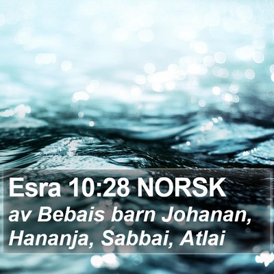 Esra 10:28 NORSK Bible Verse Image