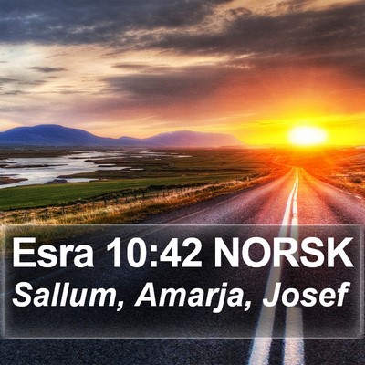 Esra 10:42 NORSK Bible Verse Image