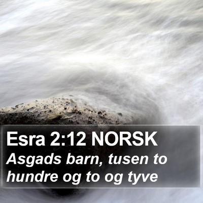 Esra 2:12 NORSK Bible Verse Image