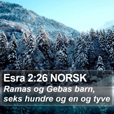 Esra 2:26 NORSK Bible Verse Image