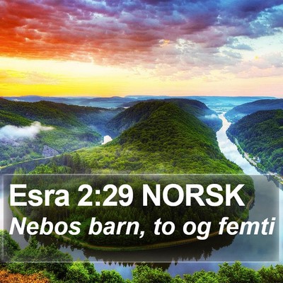 Esra 2:29 NORSK Bible Verse Image