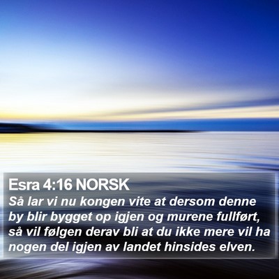 Esra 4:16 NORSK Bible Verse Image