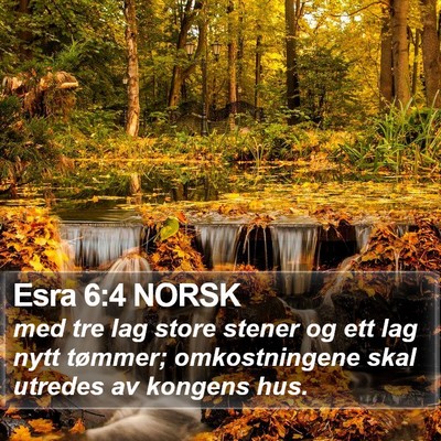 Esra 6:4 NORSK Bible Verse Image