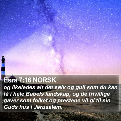 Esra 7:16 NORSK Bible Verse Image