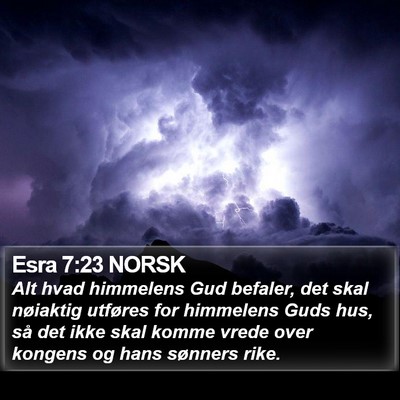 Esra 7:23 NORSK Bible Verse Image