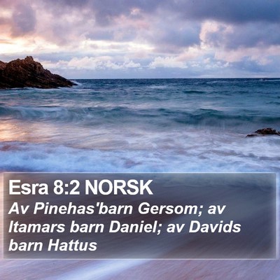 Esra 8:2 NORSK Bible Verse Image