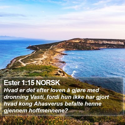 Ester 1:15 NORSK Bible Verse Image