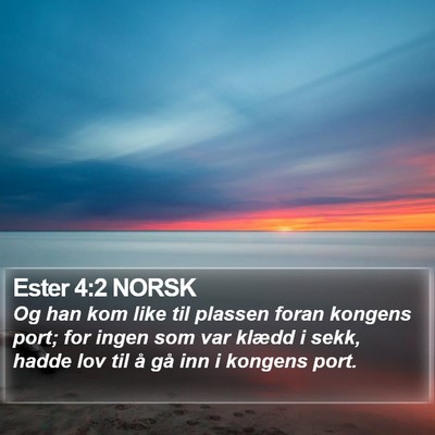Ester 4:2 NORSK Bible Verse Image