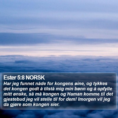 Ester 5:8 NORSK Bible Verse Image