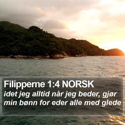 Filipperne 1:4 NORSK Bible Verse Image
