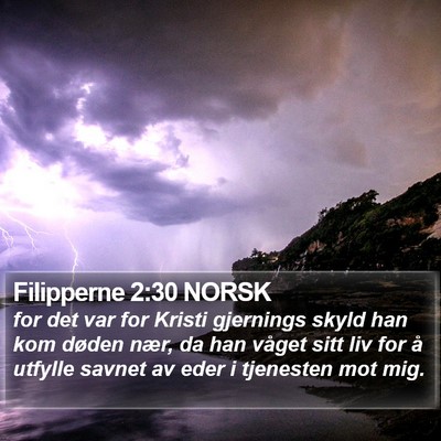 Filipperne 2:30 NORSK Bible Verse Image