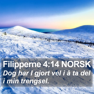 Filipperne 4:14 NORSK Bible Verse Image