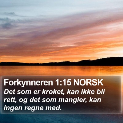 Forkynneren 1:15 NORSK Bible Verse Image