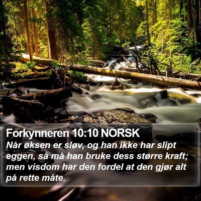 Forkynneren 10:10 NORSK Bible Verse Image