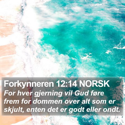 Forkynneren 12:14 NORSK Bible Verse Image