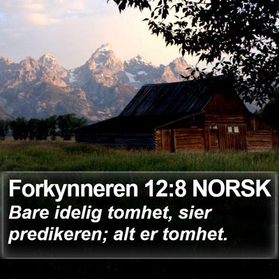 Forkynneren 12:8 NORSK Bible Verse Image