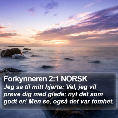 Forkynneren 2:1 NORSK Bible Verse Image