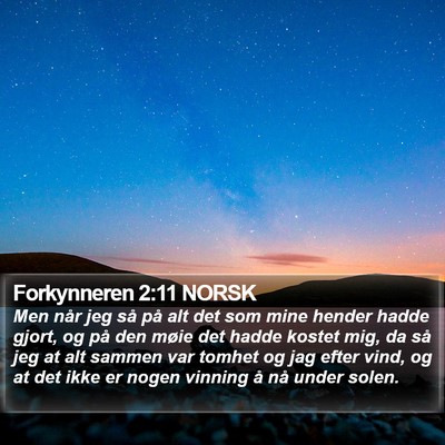 Forkynneren 2:11 NORSK Bible Verse Image