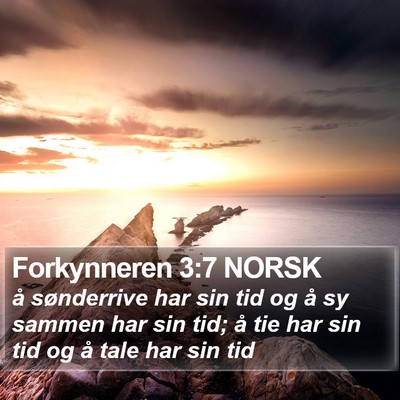 Forkynneren 3:7 NORSK Bible Verse Image