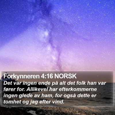 Forkynneren 4:16 NORSK Bible Verse Image