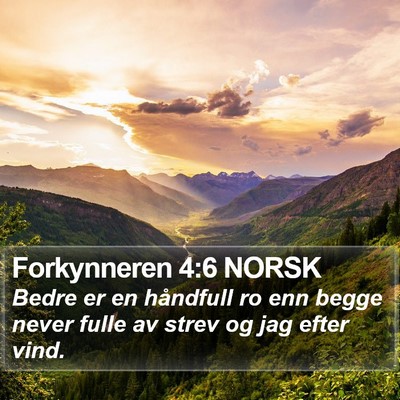 Forkynneren 4:6 NORSK Bible Verse Image