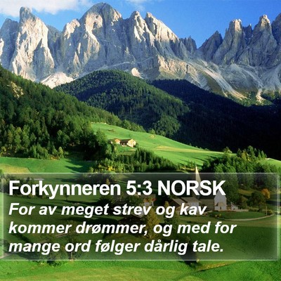 Forkynneren 5:3 NORSK Bible Verse Image
