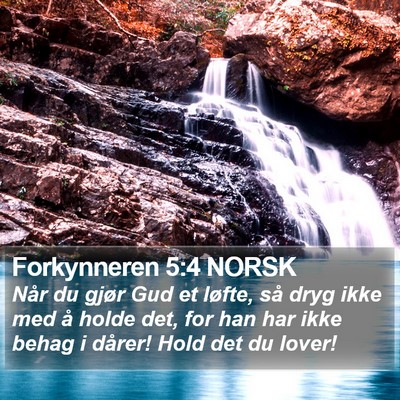 Forkynneren 5:4 NORSK Bible Verse Image