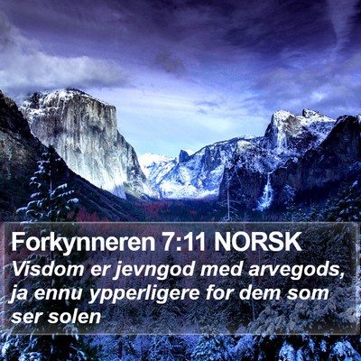 Forkynneren 7:11 NORSK Bible Verse Image