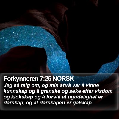Forkynneren 7:25 NORSK Bible Verse Image