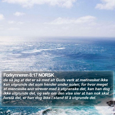 Forkynneren 8:17 NORSK Bible Verse Image