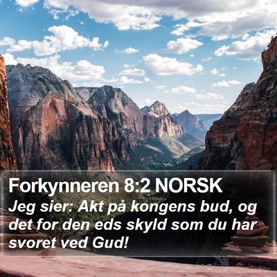 Forkynneren 8:2 NORSK Bible Verse Image